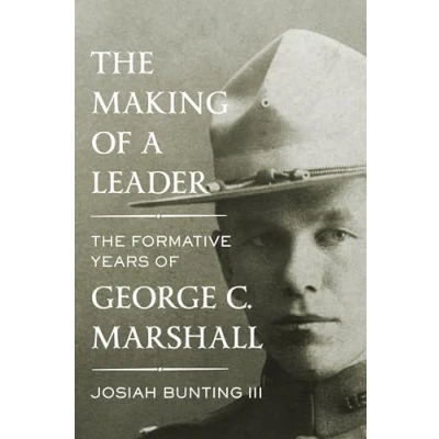 Afbeelding van The Making of a Leader: Formative Years George C. Marshall