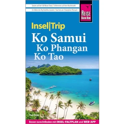Afbeelding van Reise Know How InselTrip Ko Samui, Phangan, Tao: Reiseführer mit Insel Faltplan und kostenloser Web App