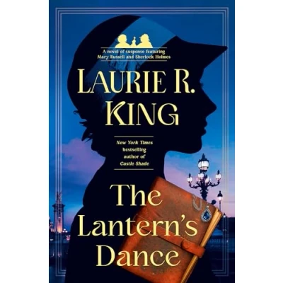 Afbeelding van The Lantern&#039;s Dance: A Novel of Suspense Featuring Mary Russell and Sherlock Holmes: 18