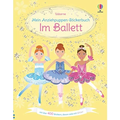 Afbeelding van Mein Anziehpuppen Stickerbuch: Im Ballett: mit über 400 Stickern, davon viele Glitzer
