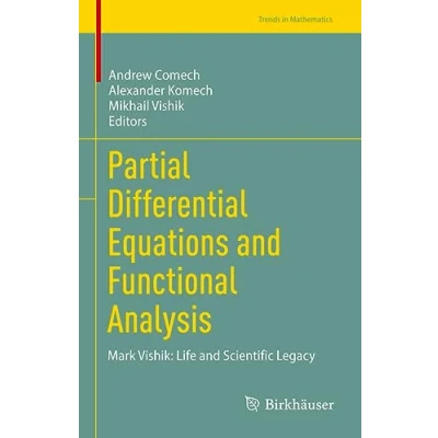 Afbeelding van Partial Differential Equations and Functional Analysis: Mark Vishik: Life Scientific Legacy
