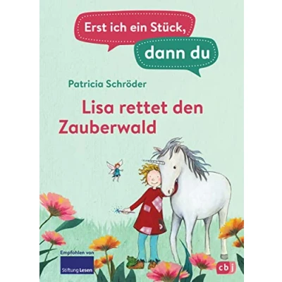 Afbeelding van Erst ich ein Stück, dann du Lisa rettet den Zauberwald: Für das gemeinsame Lesenlernen ab der 1. Klasse: 9