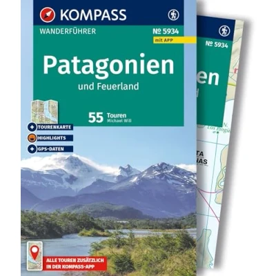Afbeelding van KOMPASS Wanderführer Patagonien und Feuerland, 55 Touren mit Extra Tourenkarte