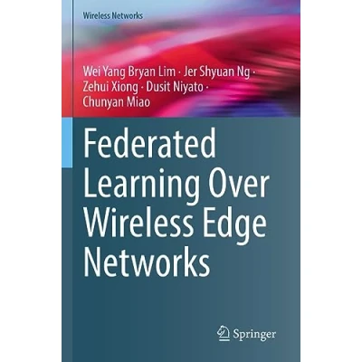 Afbeelding van Federated Learning Over Wireless Edge Networks