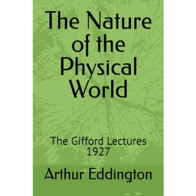Afbeelding van THE NATURE OF PHYSICAL WORLD
