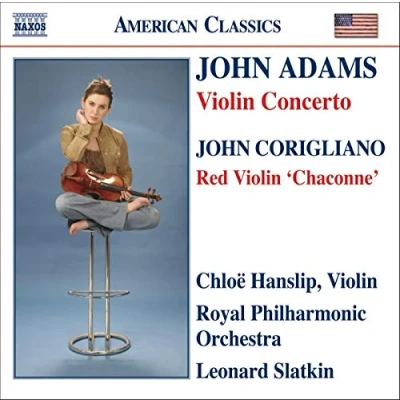 Afbeelding van Chloë Hanslip, Royal Philharmonic Orchestra, Leonard Slatkin Adams: Violin Concertos/Corigliano: Red Voilin Chaconne (CD)