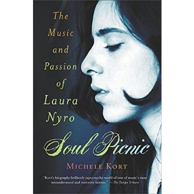 Afbeelding van Soul Picnic: The Music and Passion of Laura Nyro