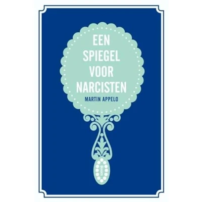 Afbeelding van Een spiegel voor narcisten