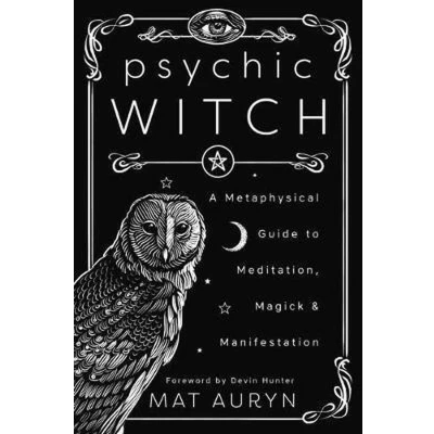 Afbeelding van Psychic Witch: A Metaphysical Guide to Meditation, Magick and Manifestation
