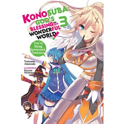 Afbeelding van KONOSUBA LIGHT NOVEL 03 YOURE BEING SUMMONED DARKNESS