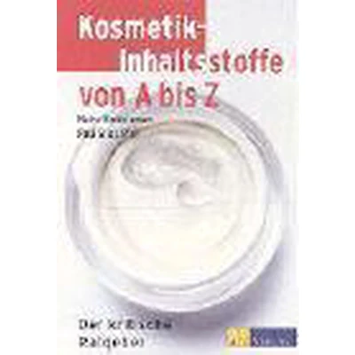 Afbeelding van Kosmetik Inhaltsstoffe von A bis Z