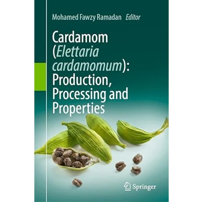 Afbeelding van Cardamom (Elettaria cardamomum): Production, Processing and Properties