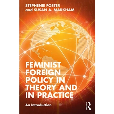 Afbeelding van Feminist Foreign Policy in Theory and Practice: An Introduction