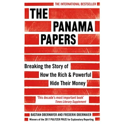 Afbeelding van the Panama Papers: Breaking Story of How Rich and Powerful Hide Their Money