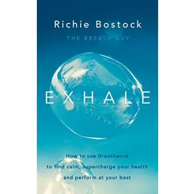 Afbeelding van Exhale: How to Use Breathwork Find Calm, Supercharge Your Health and Perform at Best