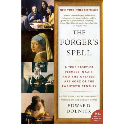 Afbeelding van the Forger&#039;s Spell: A True Story of Vermeer, Nazis, and Greatest Art Hoax Twentieth Century