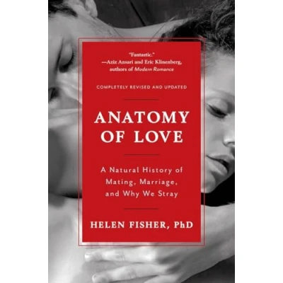 Afbeelding van Anatomy of Love: A Natural History Mating, Marriage, and Why We Stray