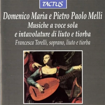 Afbeelding van Lute &amp;&#039;t Francesca Torelli Soprano Melli: Musiche A Voce Sola E Liuto (CD)