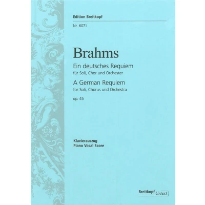 Afbeelding van Ein deutsches Requiem op. 45 (Urtext der neuen Brahms Gesamtausgabe; Klavierauszug vom Komponisten): für Soli, Chor, Orchester