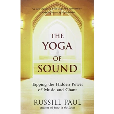 Afbeelding van the Yoga of Sound: Healing and Enlightenment Through Sacred Practice Mantra