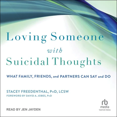 Afbeelding van Loving Someone with Suicidal Thoughts: What Family, Friends, and Partners Can Say Do (16pt Large Print Edition)