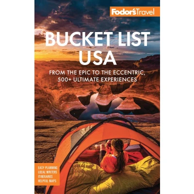 Afbeelding van Fodor&#039;s Bucket List USA: From the Epic to Eccentric, 500+ Ultimate Experiences