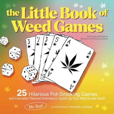 Afbeelding van The Little Book of Weed Games: 25 Hilarious Pot Smoking Games and Cannabis Themed Activities to Spark Up Your Next Smoke Sesh!