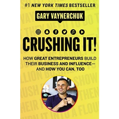 Afbeelding van Crushing It How Great Entrepreneurs Build Their Business and Influenceand You Can, Too