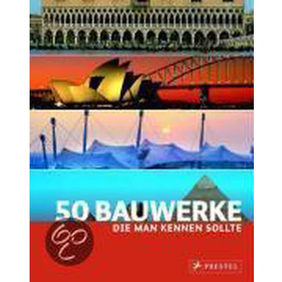 Afbeelding van 50 Bauwerke, die man kennen sollte