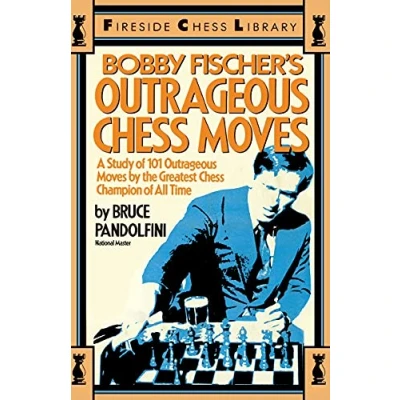 Afbeelding van Bobby Fischer&#039;s Outrageous Chess Moves