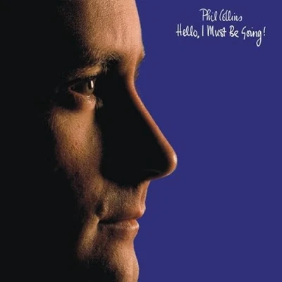 Afbeelding van Phil Collins Hello, I Must Be Going (LP)