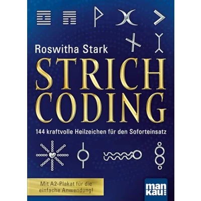 Afbeelding van Strichcoding: 144 kraftvolle Heilzeichen für den Soforteinsatz. Mit A2 Plakat die einfache Anwendung