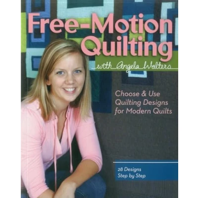 Afbeelding van Free Motion Quilting with Angela Walters: Choose &amp; Use Designs on Modern Quilts