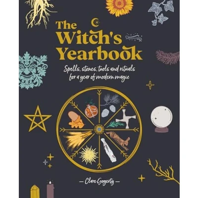 Afbeelding van The Witch&#039;s Yearbook: Spells, Stones, Tools and Rituals for a Year of Modern Magic