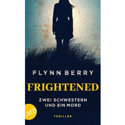 Afbeelding van Frightened Zwei Schwestern und ein Mord: Thriller