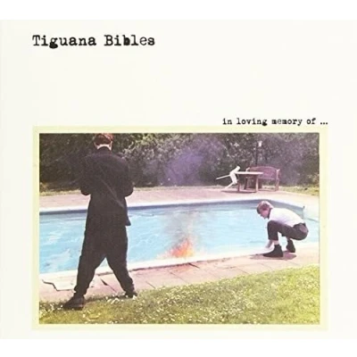 Afbeelding van Tiguana Bibles In Loving Memory Of.. (CD)