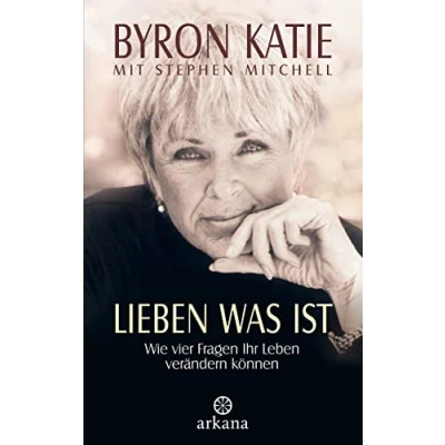 Afbeelding van Lieben was ist: Wie vier Fragen Ihr Leben verändern können