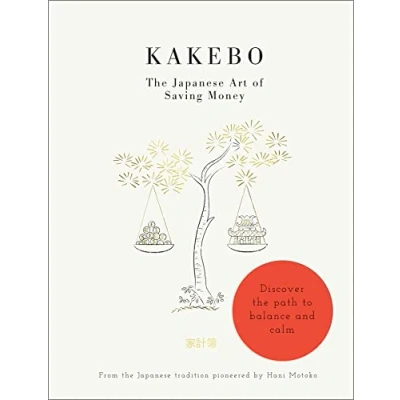 Afbeelding van Kakebo: the Japanese Art of Saving Money: Discover path to balance and calm