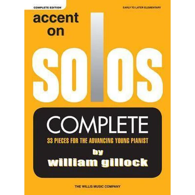 Afbeelding van William gillock : accent on solos complete piano: Early to Later Elementary Level