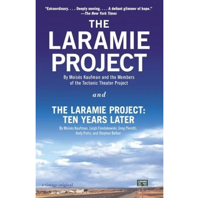 Afbeelding van the Laramie Project and Ten Years Later