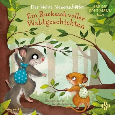 Afbeelding van Der kleine Siebenschläfer: Ein Rucksack voller Waldgeschichten: 2 CDs