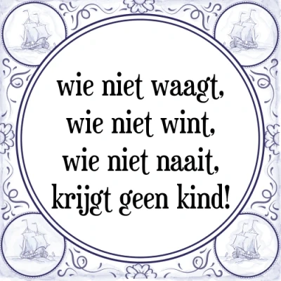 Afbeelding van wie niet waagt, wint, naait, Tegeltje + Spreuk