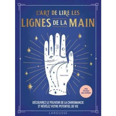 Afbeelding van L&#039;art de lire les lignes la main: Découvrez le pouvoir chiromancie moderne et révélez votre potentiel vie Avec 24 cartes pour pratiquer