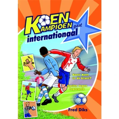 Afbeelding van Koen Kampioen gaat internationaal (Hardback)