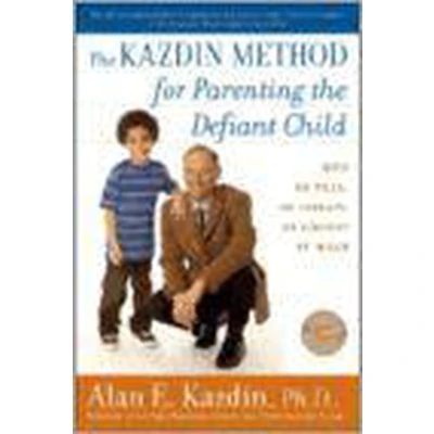 Afbeelding van the Kazdin Method for Parenting Defiant Child