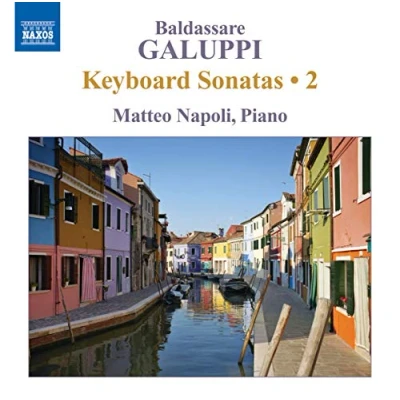 Afbeelding van Matteo Napoli Galuppi: Keyboard Sonatas 2 (CD)