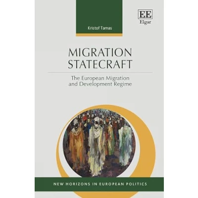 Afbeelding van New Horizons in European Politics series Migration Statecraft