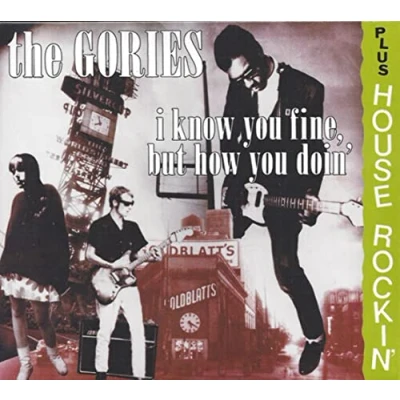 Afbeelding van Gories I Know You Be Houserockin (CD)