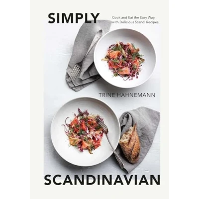 Afbeelding van Simply Scandinavian: Cook and Eat the Easy Way, with Simple Satisfying Scandi Recipes