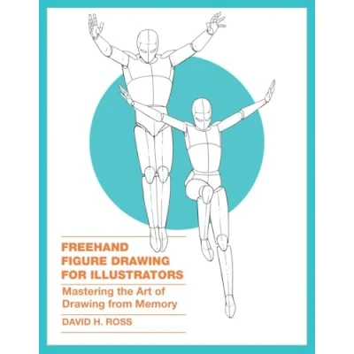Afbeelding van Freehand Figure Drawing for Illustrators: Mastering the Art of from Memory